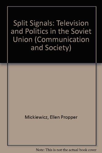 cover image Split Signals: Television and Politics in the Soviet Union