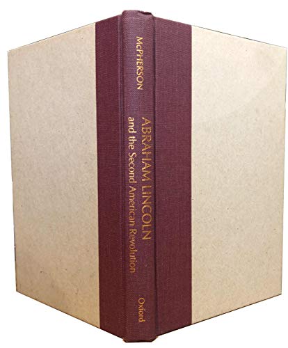 cover image Abraham Lincoln and the Second American Revolution