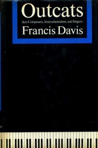 cover image Outcats: Jazz Composers, Instrumentalists, and Singers