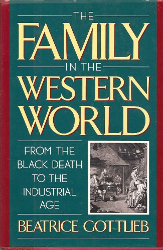cover image The Family in the Western World from the Black Death to the Industrial Age