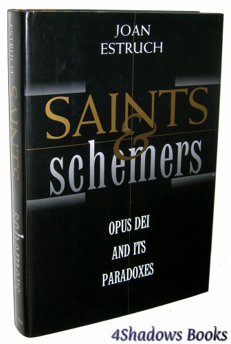 cover image Saints and Schemers: Opus Dei and Its Paradoxes