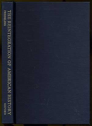 cover image Slavery, the Civil War, and the Reintegration of American History: The Civil War, and the Reintegration of American History