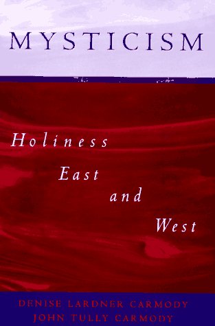 cover image Mysticism: Holiness East and West