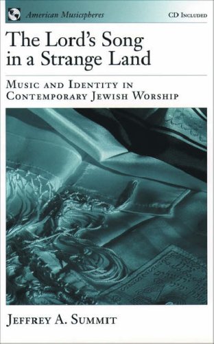 cover image The Lord's Song in a Strange Land: Music and Identity in Contemporary Jewish Worship Book and CD