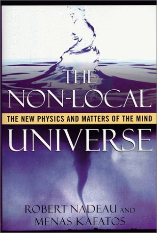 cover image The Non-Local Universe: The New Physics and Matters of the Mind