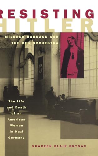 cover image Resisting Hitler: Mildred Harnack and the Red Orchestra