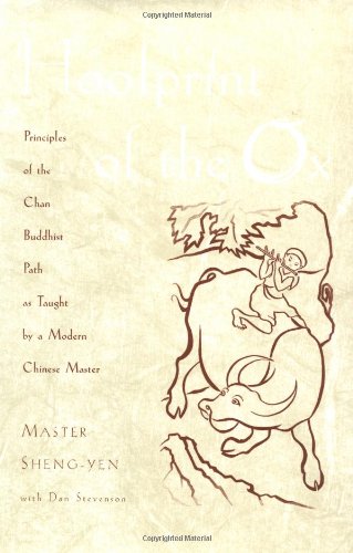 cover image Hoofprint of the Ox: Principles of the Chan Buddhist Path as Taught by a Modern Chinese Master