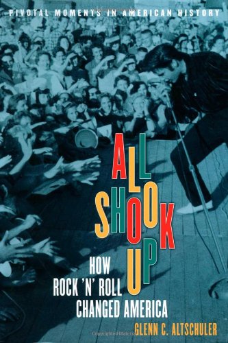 cover image ALL SHOOK UP: How Rock 'n' Roll Changed America