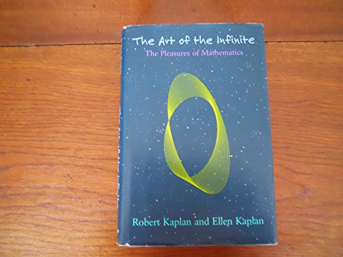 cover image The Art of the Infinite: The Pleasures of Mathematics