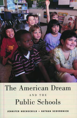cover image THE AMERICAN DREAM AND THE PUBLIC SCHOOLS