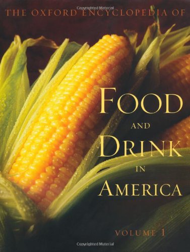 cover image THE OXFORD ENCYCLOPEDIA OF FOOD AND DRINK IN AMERICA