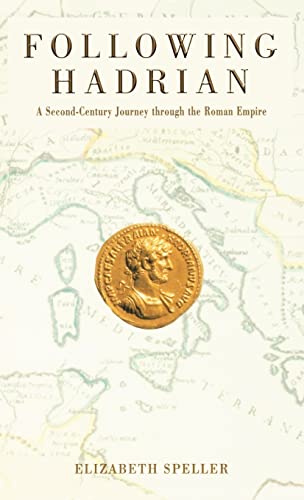 cover image Following Hadrian: A Second-Century Journey Through the Roman Empire