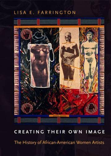 cover image CREATING THEIR OWN IMAGE: The History of African-American Women Artists