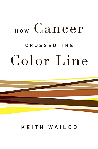 cover image How Cancer Crossed the Color Line