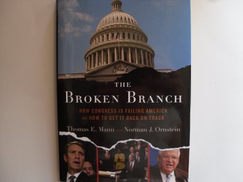cover image The Broken Branch: How Congress Is Failing America and How to Get It Back on Track