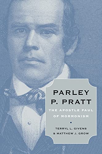 cover image Parley P. Pratt: 
The Apostle Paul of Mormonism