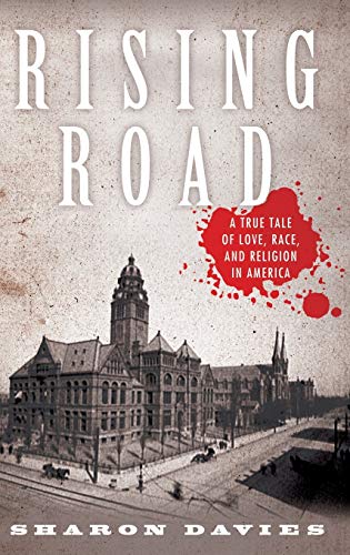 cover image Rising Road: A True Tale of Love, Race, and Religion in America