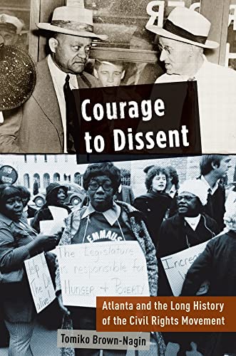 cover image Courage to Dissent: Atlanta and the Long History of the Civil Rights Movement