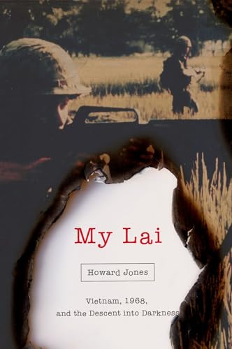 cover image My Lai: Vietnam, 1968, and the Descent into Darkness