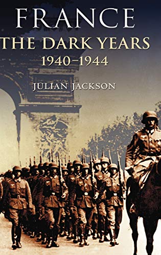 cover image FRANCE: The Dark Years, 1940–1944
