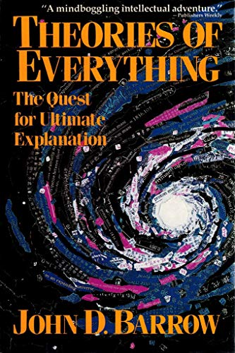 cover image Theories of Everything: The Quest for Ultimate Explanation