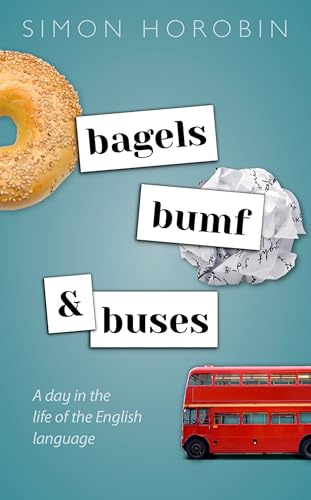 cover image Bagels, Bumf, and Buses: A Day in the Life of the English Language