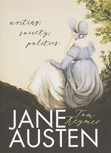 cover image Jane Austen: Writing, Society, Politics 