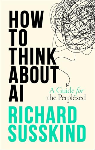 cover image How to Think About AI: A Guide for the Perplexed