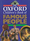 cover image The Oxford Children's Book of Famous People