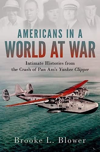 cover image Americans in a World at War: Intimate Histories from the Crash of Pan Am’s Yankee Clipper 