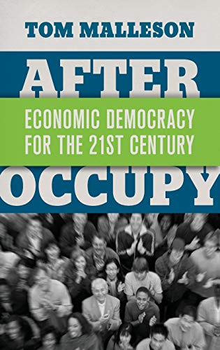 cover image After Occupy: Economic Democracy for the 21st Century