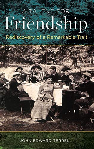cover image A Talent for Friendship: Rediscovery of a Remarkable Trait