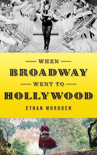 cover image When Broadway Went to Hollywood 