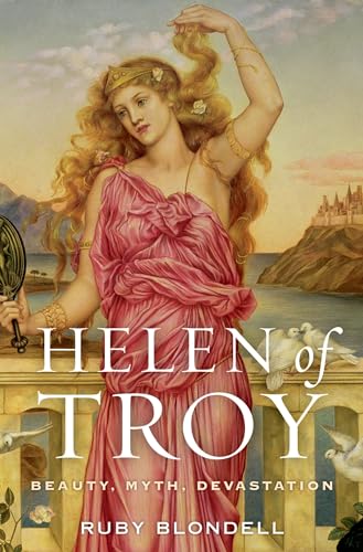 cover image Helen of Troy: Beauty, Myth, Devastation