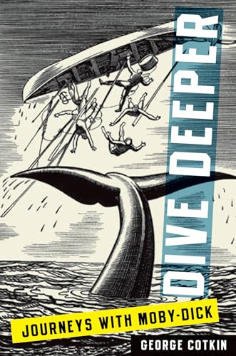 cover image Dive Deeper: 
Journeys with Moby-Dick