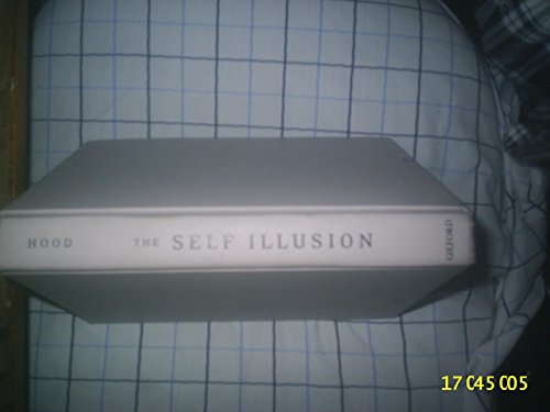 cover image The Self Illusion: How the Social Brain Creates Identity