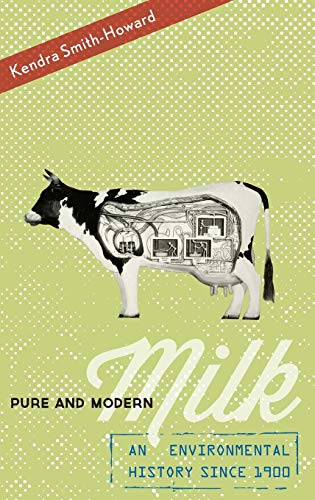 cover image Pure and Modern Milk: An Environmental History Since 1900