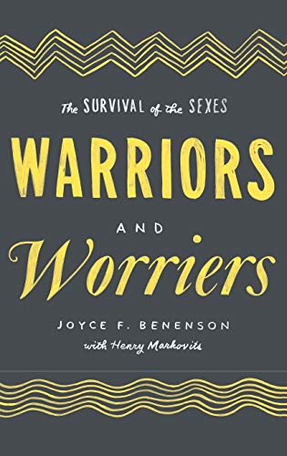 cover image Warriors and Worriers: The Survival of the Sexes