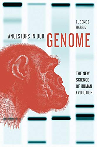 cover image Ancestors in Our Genome: The New Science of Human Evolution