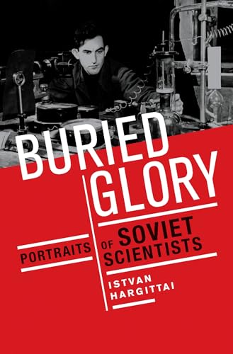 cover image Buried Glory: Portraits of Soviet Scientists