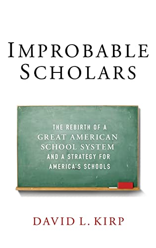 cover image Improbable Scholars: The Rebirth of a Great American School System and a Strategy for America’s Schools