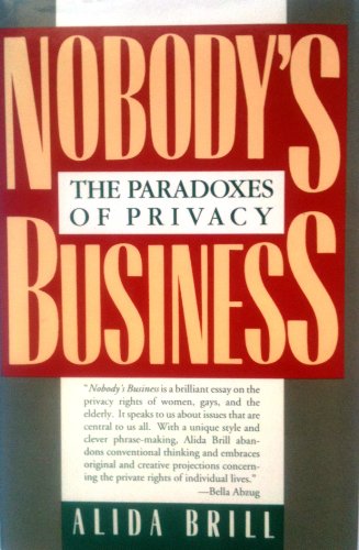 cover image Nobody's Business: Paradoxes of Privacy