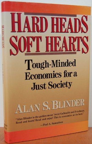 cover image Hard Heads, Soft Hearts: Tough-Minded Economics for a Just Society