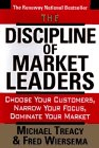 The Discipline of Market Leaders: Choose Your Customers