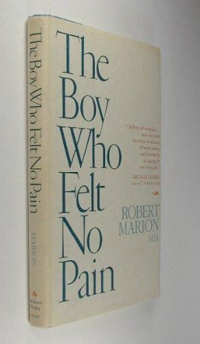 cover image The Boy Who Felt No Pain: Tales from the Pediatric Ward