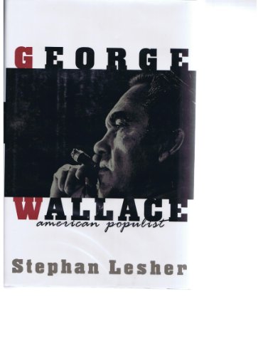 cover image George Wallace: American Populist