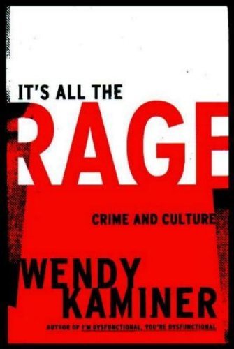 cover image It's All the Rage: Crime and Culture