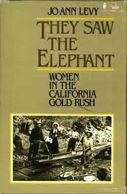 cover image They Saw the Elephant: Women in the California Gold Rush