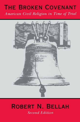 cover image The Broken Covenant: American Civil Religion in Time of Trial