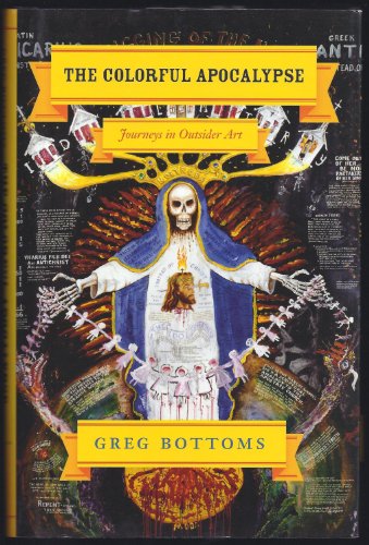 cover image The Colorful Apocalypse: Journeys in Outsider Art